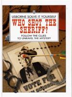 Who Shot the Sheriff?