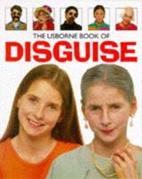 The Usborne Book of Disguise
