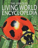 The Usborne Living World Encyclopedia