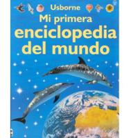 Mi Primera Enciclopedia Del Mundo