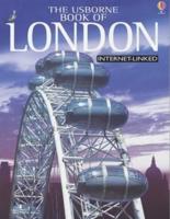 The Usborne Internet-Linked Book of London