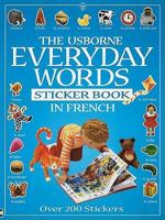 Everyday Words in French. Sticker Book