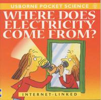 Where Does Electricity Come From?