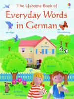 The Usborne Book of Everyday Words in German