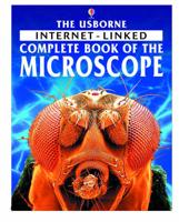 The Usborne Internet-Linked Complete Book of the Microscope