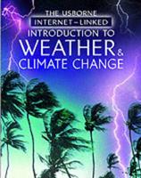 The Usborne Internet-Linked Introduction to Weather & Climate Change