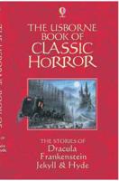 The Usborne Book of Classic Horror