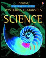 Usborne Internet-Linked Mysteries & Marvels of Science