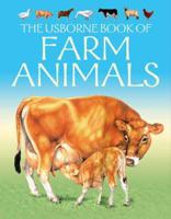 The Usborne Book of Farm Animals