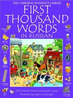 The Usborne Internet-Linked First Thousand Words in Russian