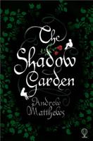 The Shadow Garden