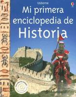 Mi Primera Enciclopedia De Historia