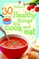 30 Healthy Things to Cook and Eat Cards