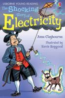 The Shocking Story of Electricity