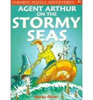 Agent Arthur on the Stormy Seas