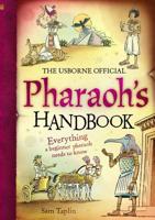 The Usborne Official Pharaoh's Handbook