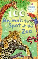 100 Animals to Spot at the Zoo