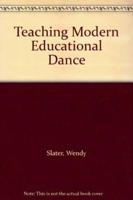Teaching Modern Educational Dance