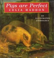 Pigs Are Perfect