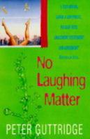 No Laughing Matter