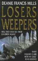 Losers, Weepers