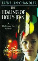 The Healing of Holly-Jean