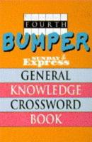 Fourth Bumper "Sunday Express" General Knowledge Crossword Book