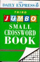 Daily Express Third Jumbo Small Crossword Book