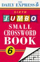 "Daily Express" Sixth Jumbo Small Crossword Book