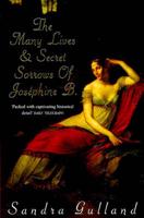 The Many Lives & Secret Sorrows of Joséphine B