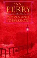 Slaves and Obsession