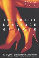 The Brutal Language of Love