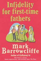 Infidelity for First-Time Fathers