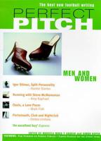 Perfect Pitch. 3 Men and Women