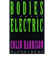 Bodies Electric: Airport Edition