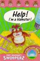 Help! I'm a Hamster!