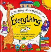 A Bloomsbury Lift-the-Flap Book of Everything