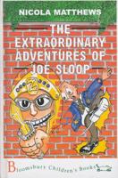 The Extraordinary Adventures of Joe Sloop