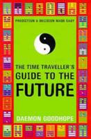 Time Traveller's Guide to the Future