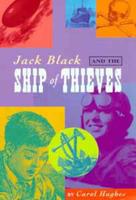 Jack Black and the Ship of Thieves