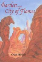 Bartlett and the City of Flames