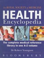 The Royal Society of Medicine Health Encyclopedia