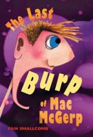 The Last Burp of Mac McGerp
