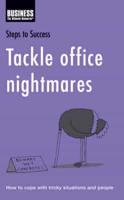 Tackle Office Nightmares
