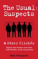 The Usual Suspects and Other Clichés