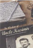 The Wisdom of Uncle Kasimir