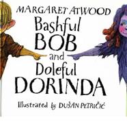 Bashful Bob and Doleful Dorinda