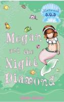 Megan and the Night Diamond
