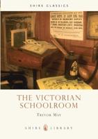 The Victorian Schoolroom