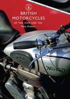 British Motorcycles of the 1940S and '50S